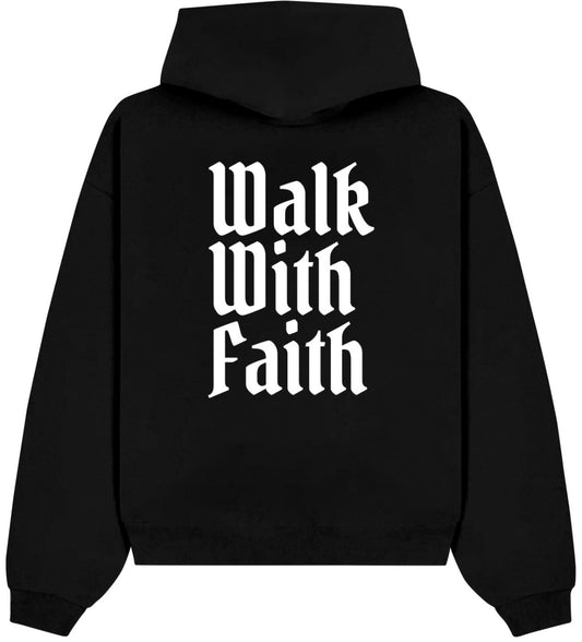 Walk With Faith Hoodie